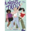 A nous trois - Opalivres-Littérature jeunesse