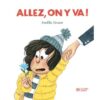 Allez, on y va -Opalivres-Littérature jeunesse