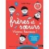 Frères et sœurs Vivons heureux-Opalivres-Littérature jeunesse