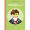 Hundertwasser – Inventer la ville-Opalivres-Littérature jeunesse