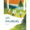 Les baladeurs -Opalivres-Littérature jeunesse