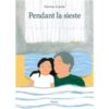 Pendant-la-sieste-Opalivres-littérature jeunesse