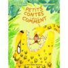 Petits contes des comment-Opalivres-Littérature jeunesse