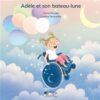 Adèle et son bateau-lune -Opalivres-Littérature jeunesse