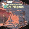 Au-temps-des-Cro-Magnon-Opalivres-littérature jeunesse