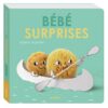 Bébé surprises -Opalivres-Littérature jeunesse