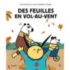 Des feuilles en vol-au-vent-Opalivres-Littérature jeunesse