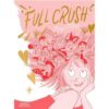 Full-Crush -Opalivres-Littérature jeunesse