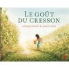 Le goût du cresson-Opalivres-Littérature jeunesse
