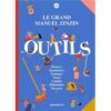 le grand manuel zinzin des outils-Opalivers-littérature jeunesse
