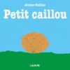 Petit caillou -Opalivres-Littérature jeunesse