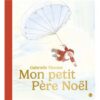 Mon petit Père Noël -Opalivres-Littérature jeunesse