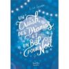 Un-crush-des-dramas-et-un-bal-pour-Noel-Opalivres-littérature jeunesse