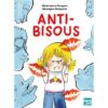 Anti-bisous - Opalivres-Littérature jeunesse