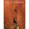 Avec-les-elephants -Opalivres-Littérature jeunesse
