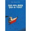 Qui-n-a-rien-Qui-a-tout-Opalivres-littérature jeunesse