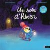 Un soir d’hiver -Opalivres-Littérature jeunesse
