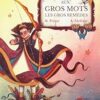 Aux gros mots les gros remèdes -Opalivres-Littérature jeunesse