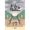 La-vie-de-chateau-Tome-3-Un-chateau-sous-les-eaux-Opalivres-littérature jeunesse
