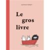 Le gros livre -Opalivres-Littérature jeunesse