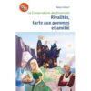 Rivalites-tarte-aux-pommes-et-amitie-Opalivres-littérature jeunesse