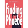 Finding Phoebe -Opalivres-Littérature jeunesse