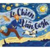 Le chien de Van Gogh-Opalivres-Littérature jeunesse