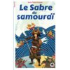 Le sabre du samouraï -Opalivres-Littérature jeunesse