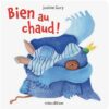 Bien-au-chaud- Opalivres-Littérature jeunesse