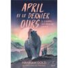 L'appel du grand nord – April et le dernier ours -Opalivres-Littérature jeunesse
