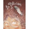 Le pélican-Opalivres-Littérature jeunesse