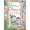 Pops-et-Mimosa-T-2-Miion-grenier-Opalivres-littérature jeunesse