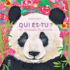 Qui es-tu -Les animaux du monde -Opalivres-Littérature jeunesse