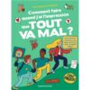 Comment faire quand j’ai l’impression que tout va mal -Opalivres-littérature jeunesse