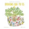 Deviens qui tu es-Opalivres-Littérature jeunesse