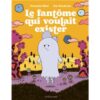 Le-Fantome-qui-voulait-exister-Opalivres-littérature jeunesse