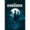 Les Oublieux -Opalivres-Littérature jeunesse
