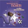Les aventures de Ticheri - La tête dans les étoiles-Opalivres-Littérature jeunesse
