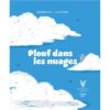 Plouf-dans-les-nuages-Opalivres-littérature jeunesse