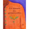 Le musée des Générosités-Opalivres-Littérature jeunesse