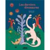 Les-derniers-dinosaures-Opalivres-littérature jeunesse