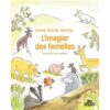 Lionne, lézarde, blairelle… L’imagier des femelles-Opalivres-Littérature jeunesse