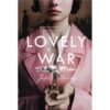 Lovely-War-Opalivres-Littérature Jeunesse