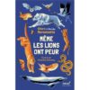 Meme-les-lions-ont-peur-Opalivres-littérature jeunesse