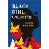 Black girl unlimited -Opalivres-Littérature jeunesse