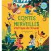 Contes et merveilles d'Afrique de l'ouest -Opalivres-Littérature jeunesse