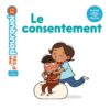 Le consentement -Opalivres-Littérature jeunesse