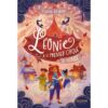 Léonie & le premier cirque du monde -Opalivres-Littérature jeunesse