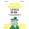 Qui a fait disparaître la ville du roi -Opalivres-Littérature jeunesse