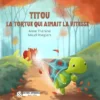 Titou la tortue qui aimait la vitesse-Opalivres-littérature jeunesse